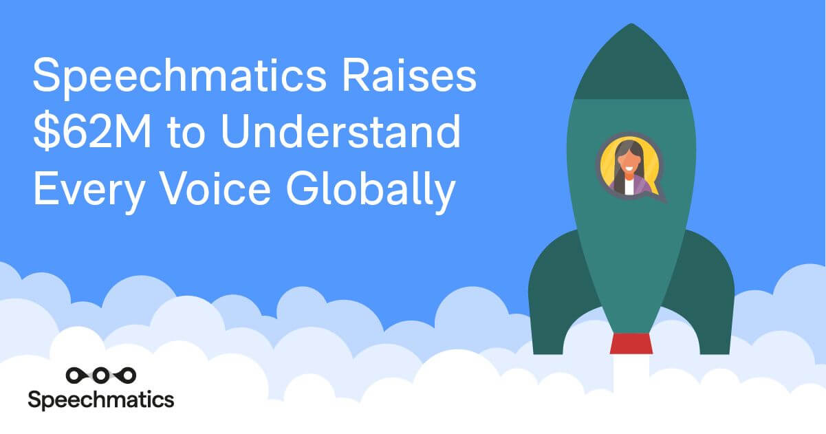 Speechmatics raises $62m to understand every voice globally